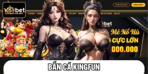 Bắn cá kingfun