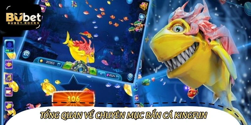 Sơ lược về chuyên mục săn sinh vật Kingfun