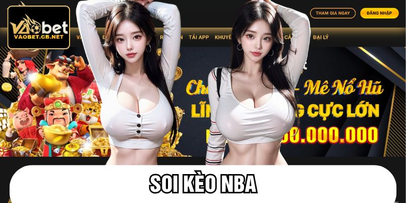 Soi kèo NBA