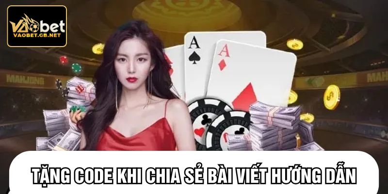Tặng code khi chia sẻ bài viết hướng dẫn