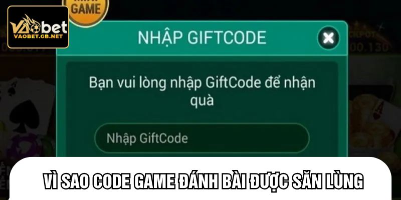 Vì sao code game đánh bài được săn lùng